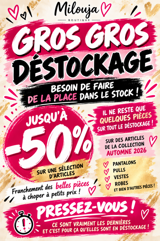 🎉DESTOCKAGE 🎉 INFOS IMPORTANTES